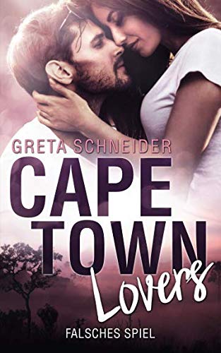 Capetown Lovers – falsches Spiel von Independently published
